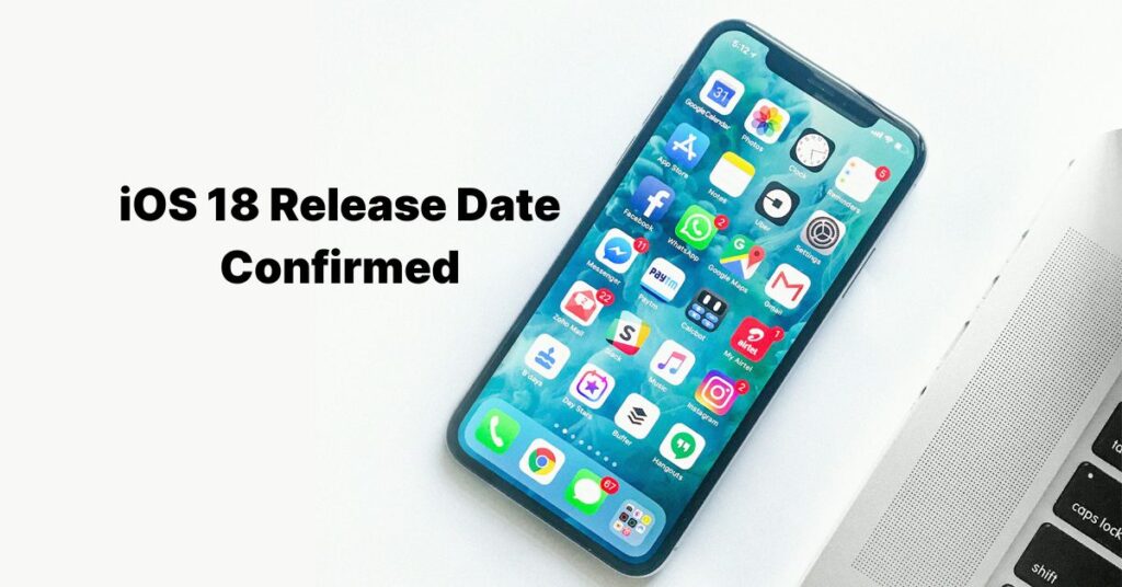 iOS 18 Release Date