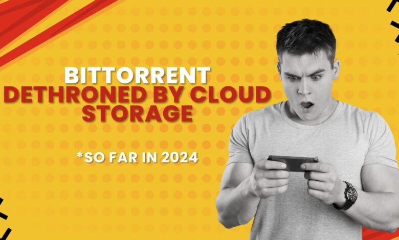 BitTorrent Dethroned by Cloud Storage