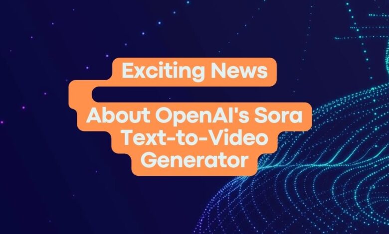 OpenAI's Sora Text-to-Video Generator